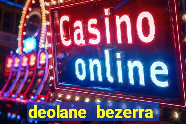 deolane bezerra plataforma de jogos